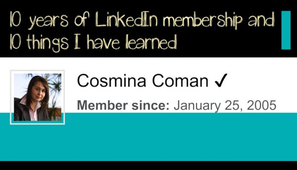 10 years of LinkedIn membership and 10 things I have learned